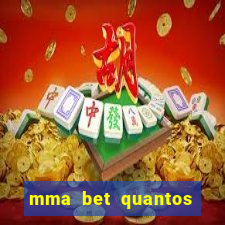 mma bet quantos saques por dia